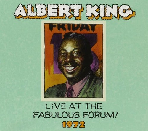 Albert King: Live Fabulous Forum 1972 - Compact Disc