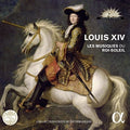 Various Artists: Louis Xiv - Les Musiques Du Roi-Soleil - Compact Disc