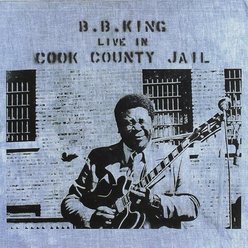 B.B. King: Live In Cook County Jail [ Vinyl ]