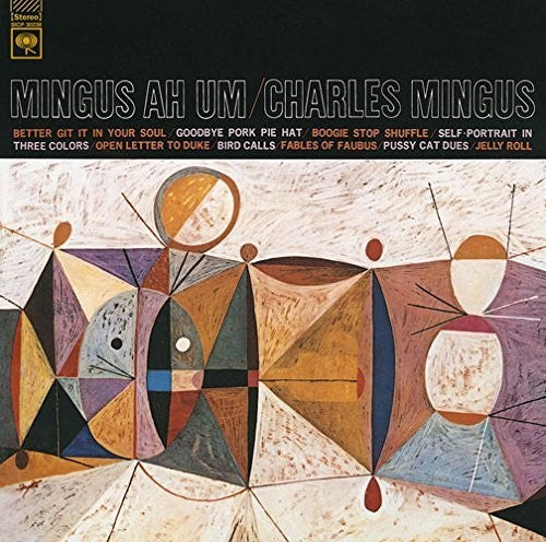 Charles Mingus: Mingus Ah Um - CD