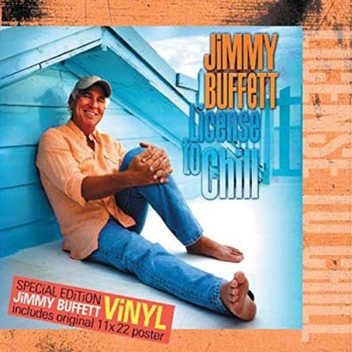 Jimmy Buffett: License to Chill [ Vinyl ]