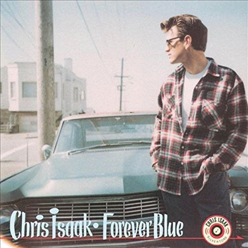Chris Isaak: Forever Blue [ Vinyl ]