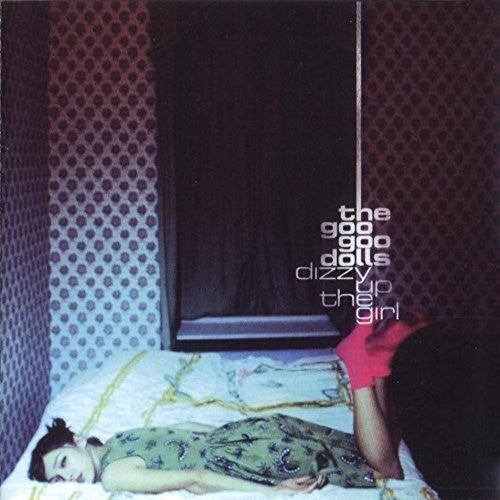 Goo Goo Dolls: Dizzy Up The Girl [ Vinyl ]