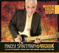 Andy Santana and the West Coast Playboys: Watch Your Step - Compact Disc