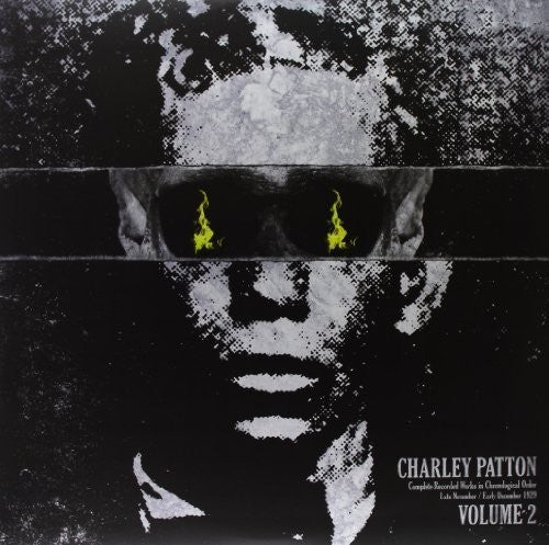 Charley Patton: Complete Recorded Works In Chronological Order, Vol. 2 [ Vinyl ]
