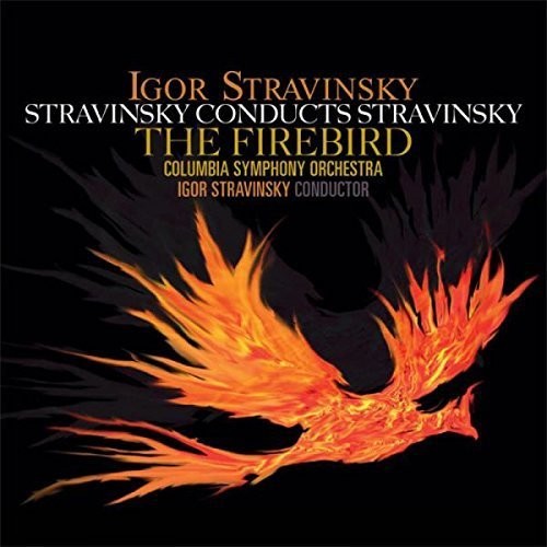 Igor Stravinsky: Stravinsky Conducts Stravinsky: Firebird [ Vinyl ]