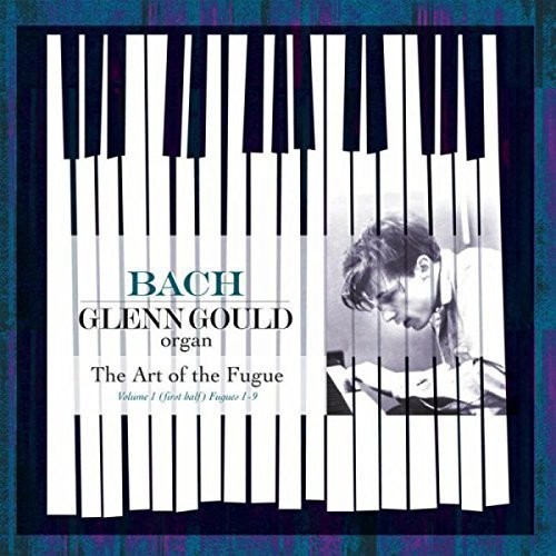Glenn Gould: Bach: Art Of The Fugue Vol 1 (First Half): Fugues 1-9 - 180gm Vinyl [ Vinyl ]