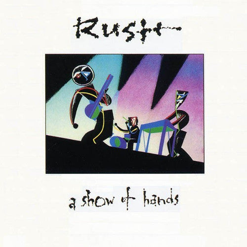 Rush: A Show Of Hands [ Vinyl ]