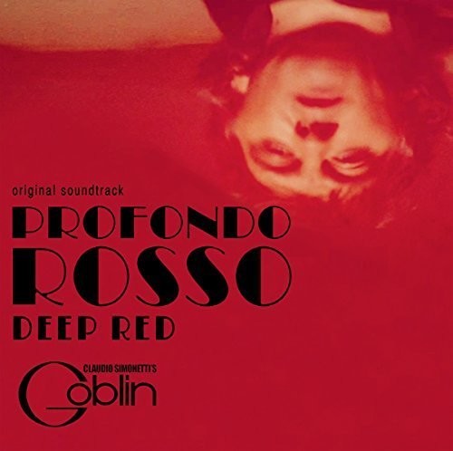Claudio Simonetti's Goblin: Deep Red / Profondo Rosso (Original Soundtrack) [ Vinyl ]