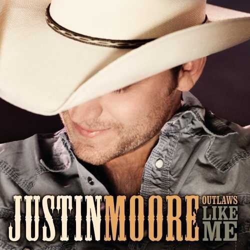Justin Moore: Outlaws Like Me [ Vinyl ]