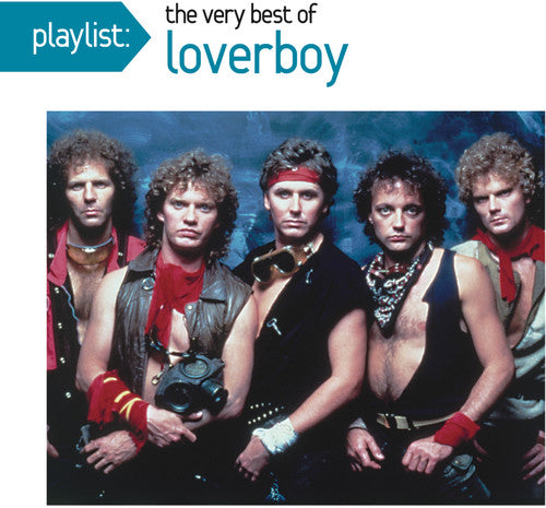 Loverboy: Playlist: The Very Best Of Loverboy - CD