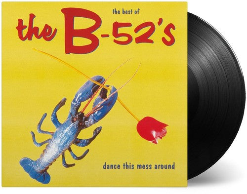 The B-52's: Dance This Mess Around: The Best of [ Vinyl ]
