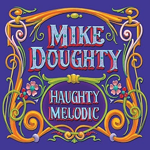 Mike Doughty: Haughty Melodic [ Vinyl ]