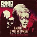Ennio Morricone: Amanti D'oltretomba (Original Soundtrack) - VINYL
