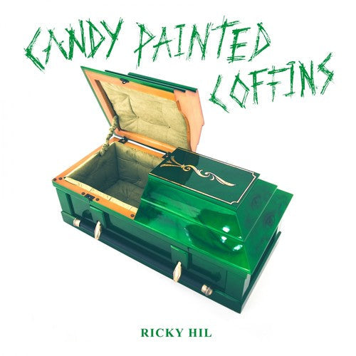 Ricky Hil: Candy Painted Coffins [ Vinyl ]