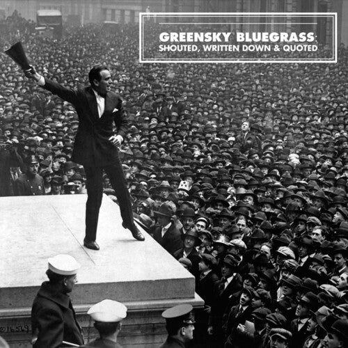 Greensky Bluegrass: Shouted, Written Down And Quoted [ Vinyl ]
