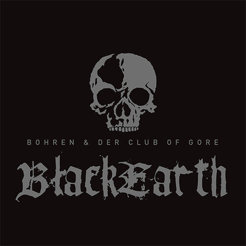 Bohren & der Club of Gore: Black Earth [ Vinyl ]