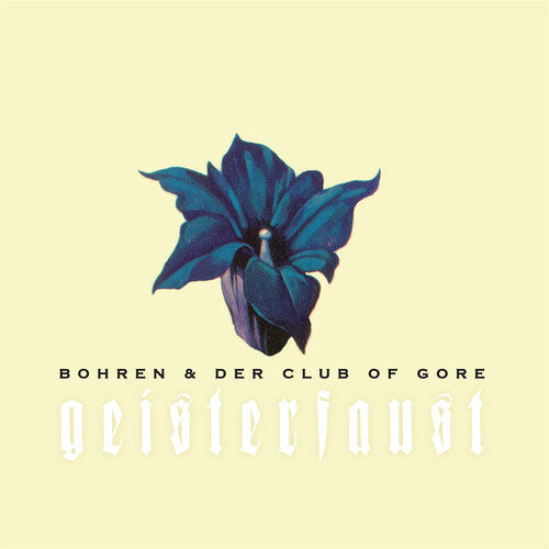 Bohren & der Club of Gore: Geisterfaust [ Vinyl ]
