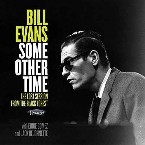 Bill Evans: Some Other Time: The Lost Sessions From The Black Forest - CD