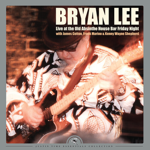 Bryan Lee: Live At The Old Absinthe House Bar... Friday Night [ Vinyl ]