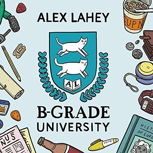 Alex Lahey: B-Grade University [ Vinyl ]