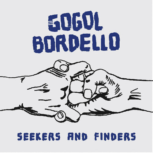 Gogol Bordello: Seekers And Finders [ Vinyl ]