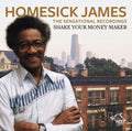 Homesick James: Shake Your Money Maker - Compact Disc