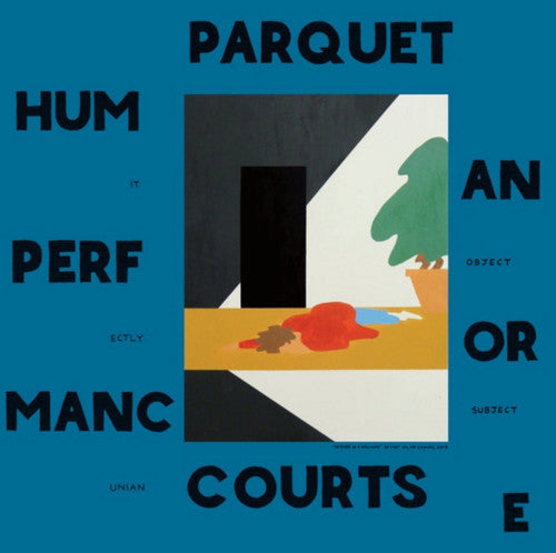 Parquet Courts: Human Performance [ Vinyl ]