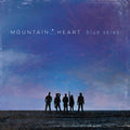 Mountain Heart: Blue Skies - Compact Disc