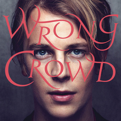 Tom Odell: Wrong Crowd [ Vinyl ]