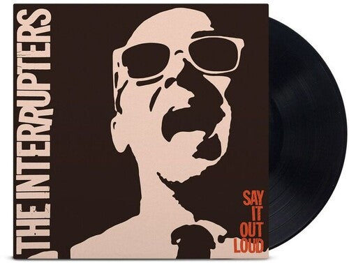 INTERRUPTERS: Say It Out Loud [ Vinyl ]