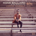 Hank Ballard & the Midnighters: Unwind Yourself: King Recordings 1964-1967 - CD