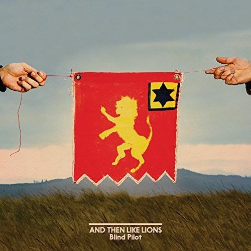 Blind Pilot: And Then Like Lions [ Vinyl ]