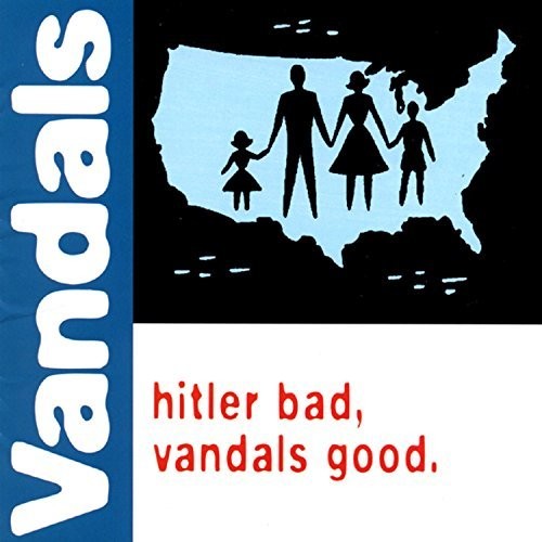 The Vandals: Hitler Bad, Vandals Good [ Vinyl ]