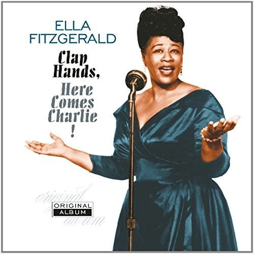 Ella Fitzgerald: Clap Hands Here Comes Charlie [ Vinyl ]