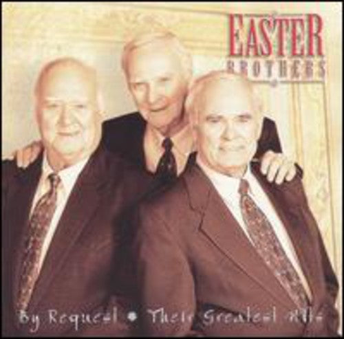 The Easter Brothers: By Request-Their Greatest Hits - Compact Disc