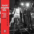 Lovin Mighty Fire: Nippon Funk/Soul/Disco 73-83: Lovin Mighty Fire: Nippon Funk/Soul/Disco 73-83 [ Vinyl ]