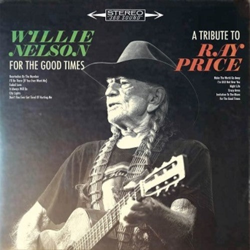 Willie Nelson: For The Good Times: A Tribute To Ray Price [ Vinyl ]