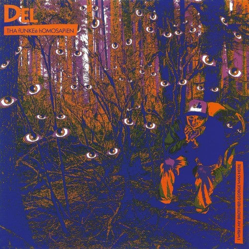 Del tha Funkee Homosapien: I Wish My Brother George Was Here [ Vinyl ]