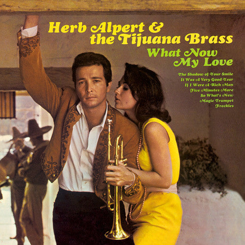 Herb Alpert & Tijuana Brass: What Now My Love [ Vinyl ]