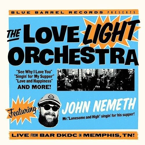 Love Light Orchestra / Nemeth, John: The Love Light Orchestra Featuring John Nemeth - Compact Disc