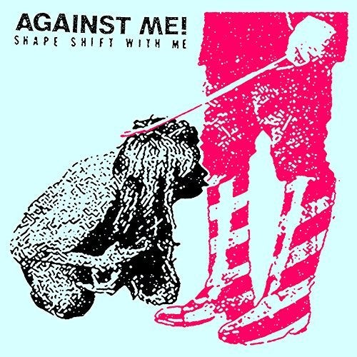 Against Me: Shape Shift With Me [ Vinyl ]