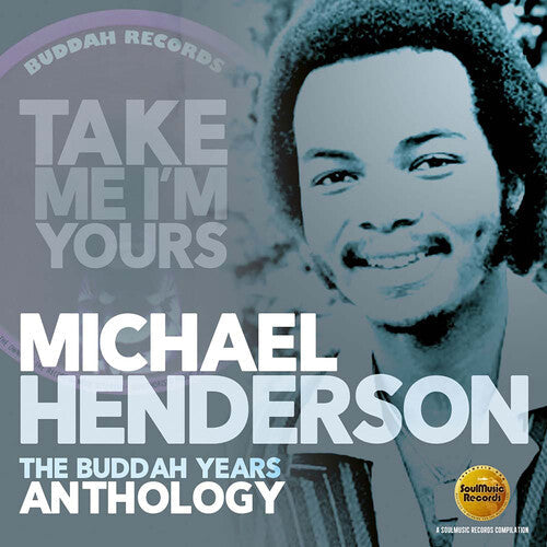 Michael Henderson: Take Me I'm Yours: The Buddah Years Anthology - CD