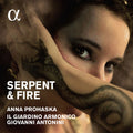 Prohaska, Anna / Il Giardino Armonico / Antonini: Serpent & Fire: Music By Purcell / Handel - Compact Disc