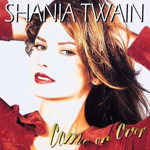 Shania Twain: Come On Over [ Vinyl ]
