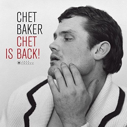 Chet Baker: Chet Is Back [ Vinyl ]