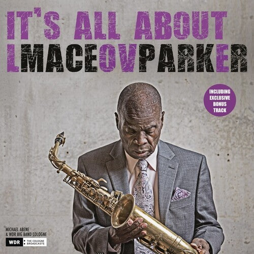 Maceo Parker: It's All About Love [ Vinyl ]