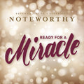 Various / Byu Noteworthy: Ready for a Miracle - Compact Disc