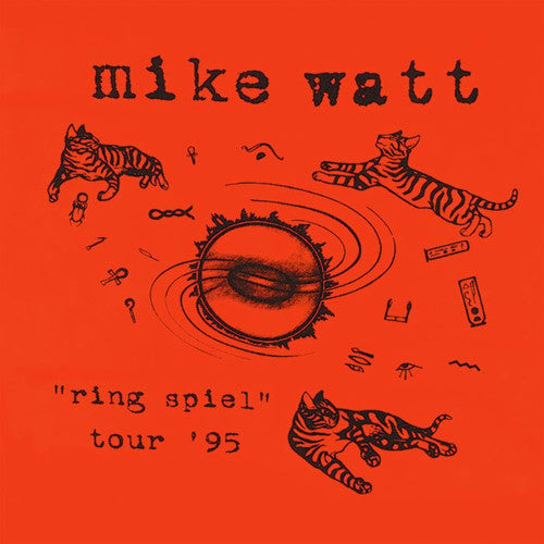 Mike Watt: Ring Spiel Tour 95 [ Vinyl ]