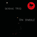 Skydive Trio: Sun Sparkle - VINYL